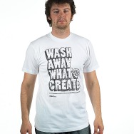 Wash Away What We Create Shirt (White)