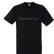 Frustrated Funk T-Shirt (Black)