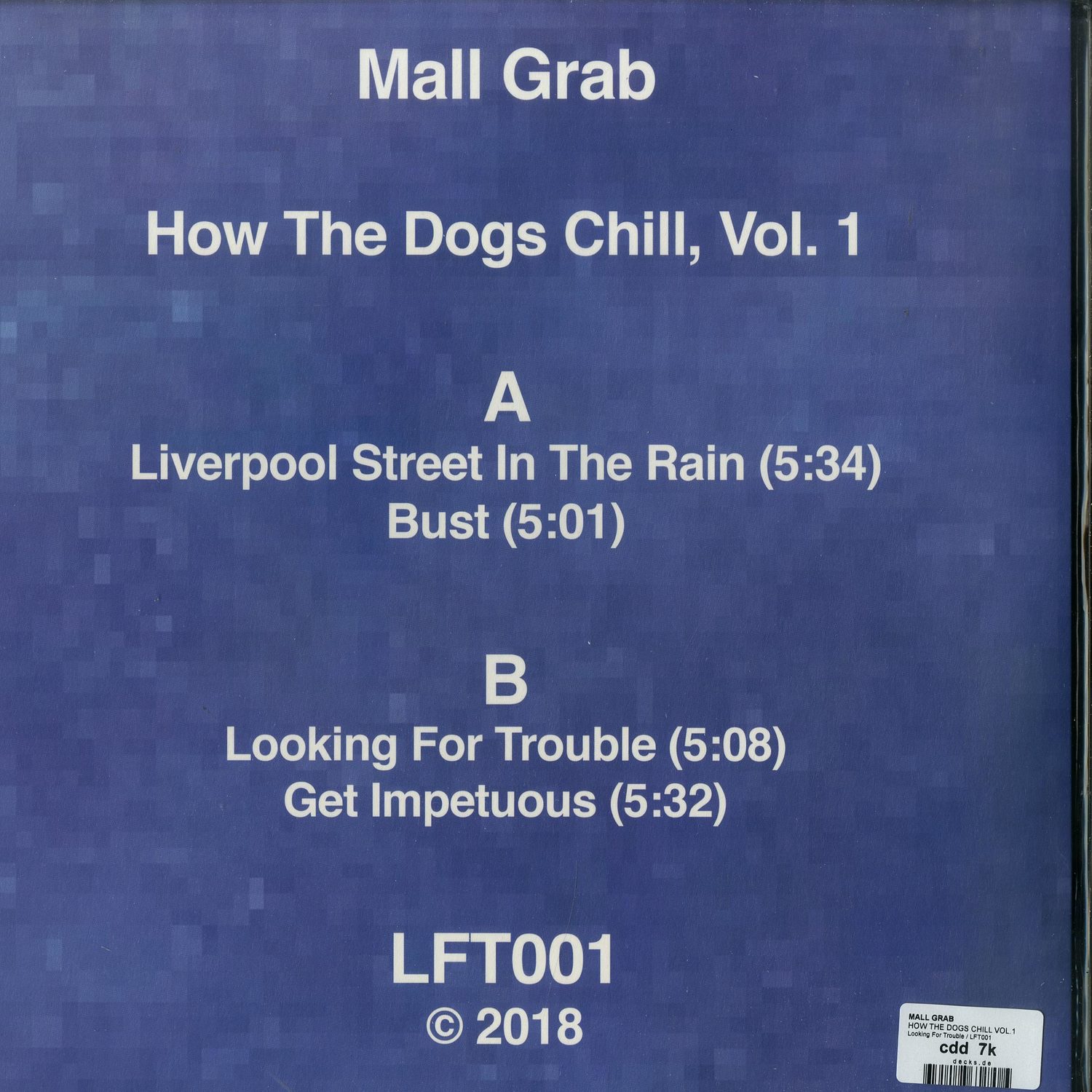 Mall Grab – How The Dogs Chill, Vol. 1 How The Dogs Chill, Vol.1 | Mall Grab | LOOKING FOR TROUBLE