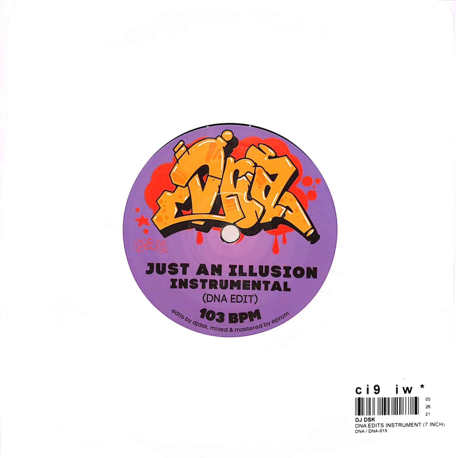 DJ DSK / DNA Edits Instrumentals Vol 1 DJ DSK / DNA Edits Instrumentals Vol 1