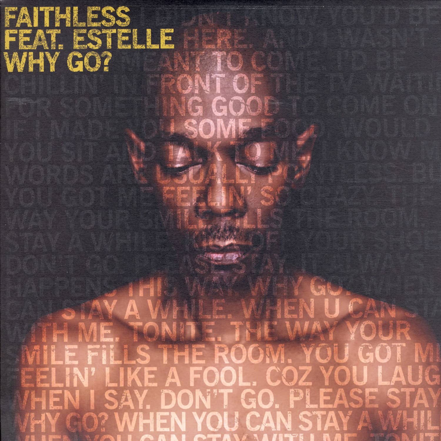 Faithless - WHY GO 