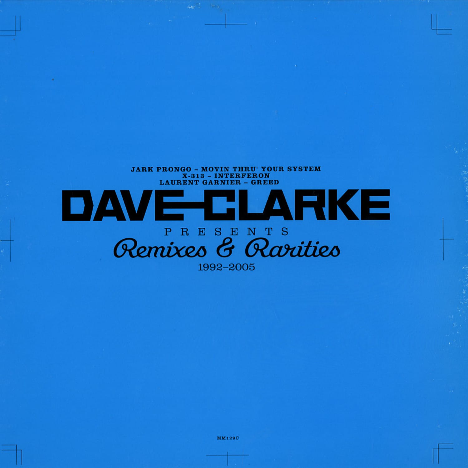 Dave Clarke - REMIXES & RARITIES - PART 3/3