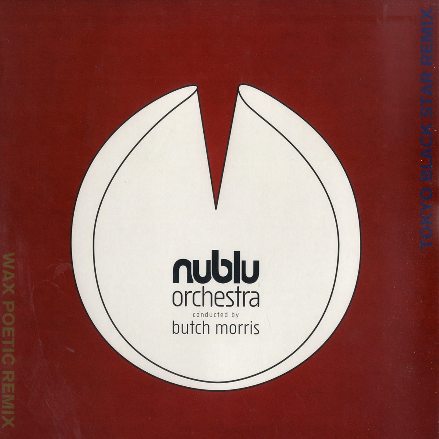 Nublu Orchestra - TOKYO BLACK STAR / WAX POETIC RMXS