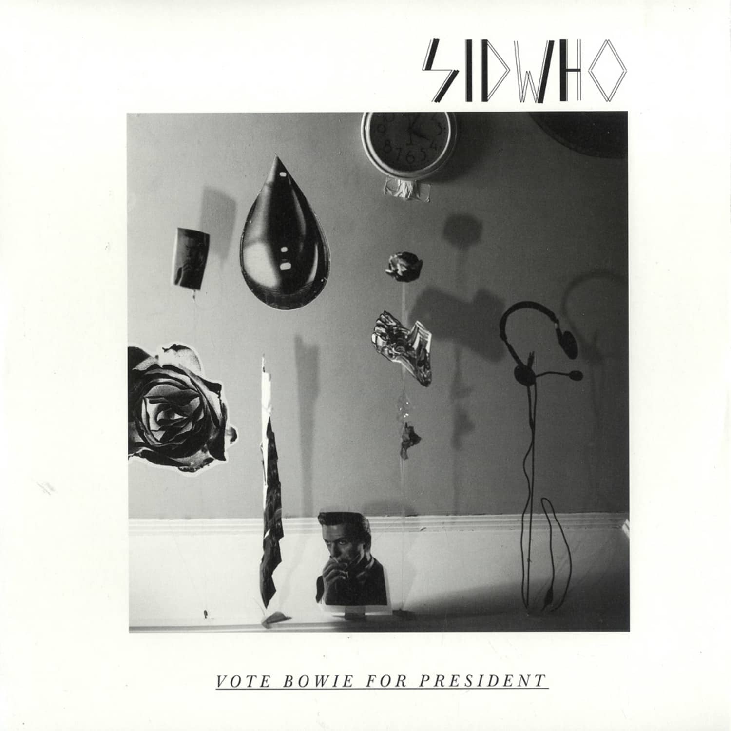 Sidwho? - VOTE BOWIE FOR PRESIDENT