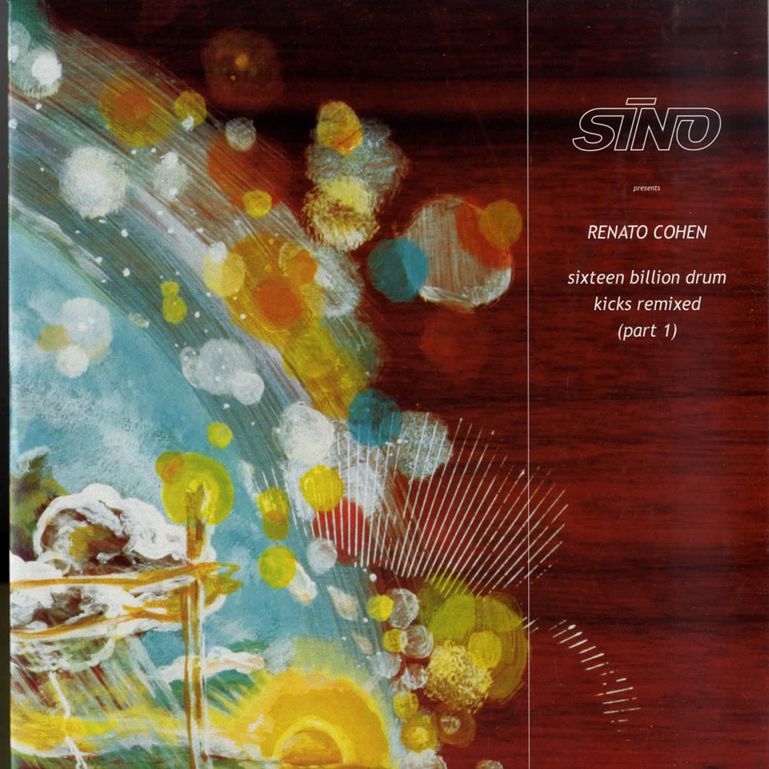 Renato Cohen - SIXTEEN BILLION DRUM KICKS REMIXED