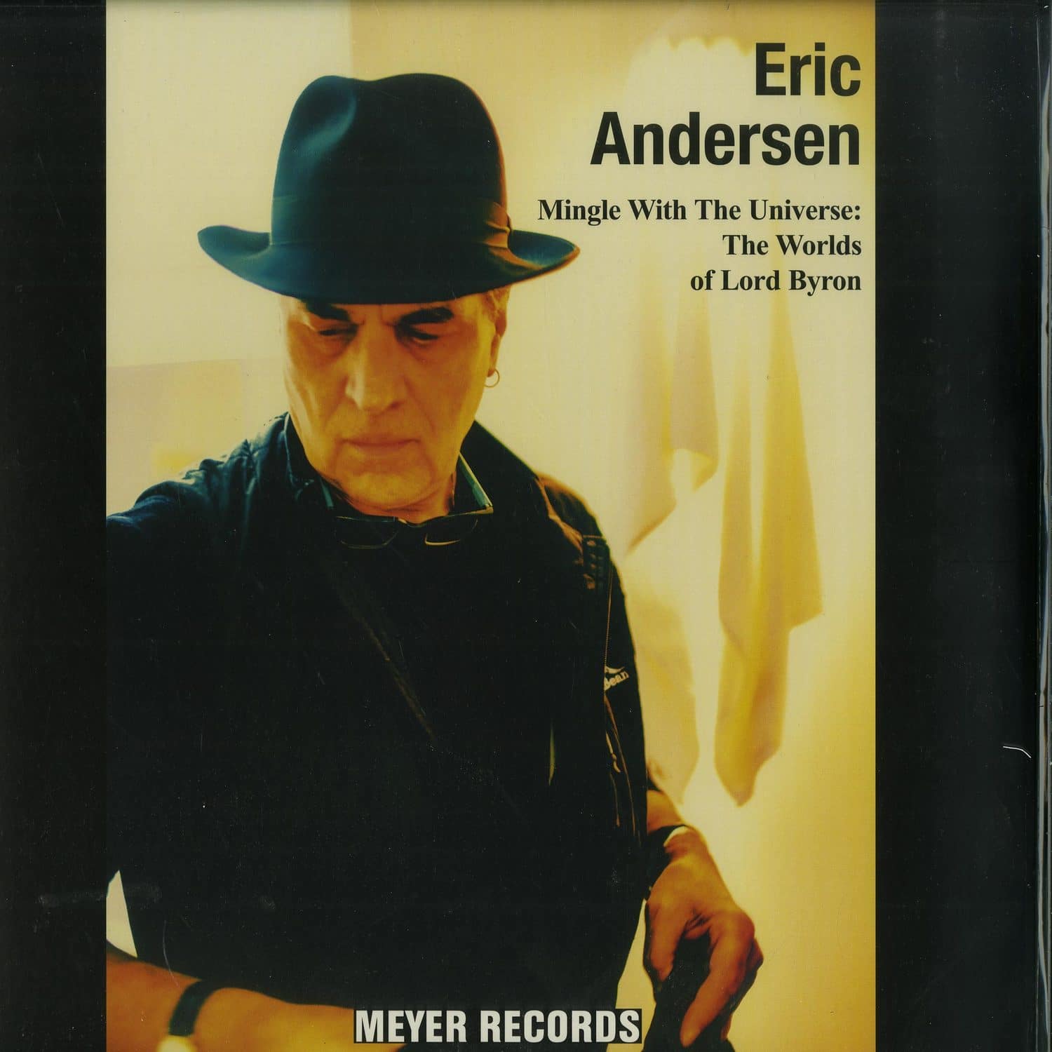 Eric Andersen - MINGLE WITH THE UNIVERSE: THE WORLDS OF LORD BYRON 