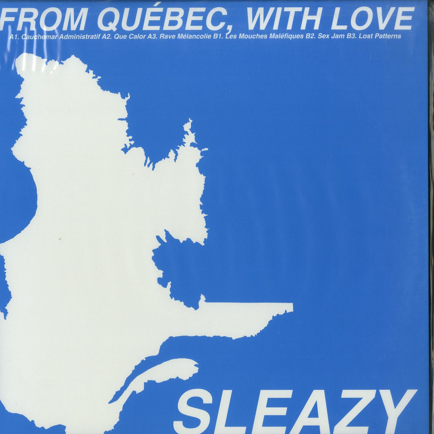 Sleazy aka Marie Davidson / Ginger Breaker - FROM QUEBEC WITH LOVE 