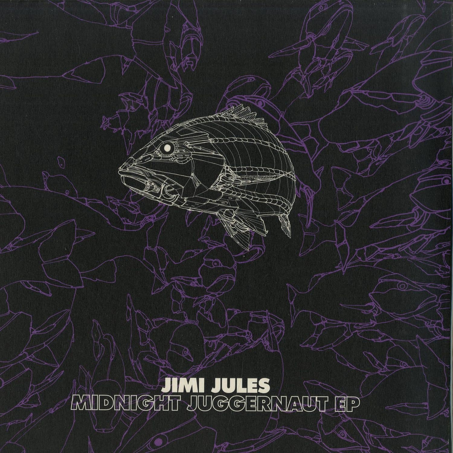 Jimi Jules - MIDNIGHT JUGGERNAUT EP 