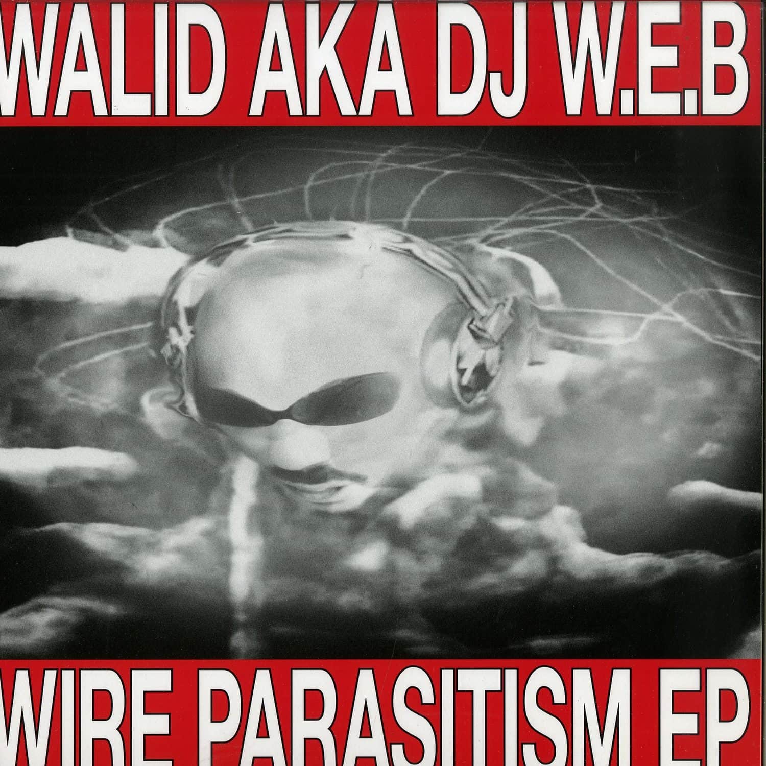 Walid - WIRE PARASITISM EP