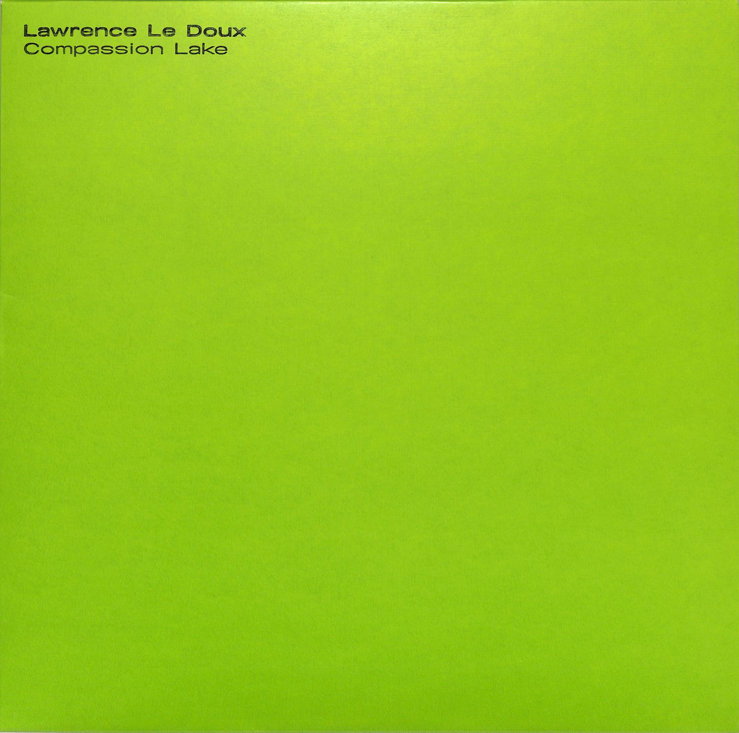 Lawrence Le Doux - COMPASSION LAKE