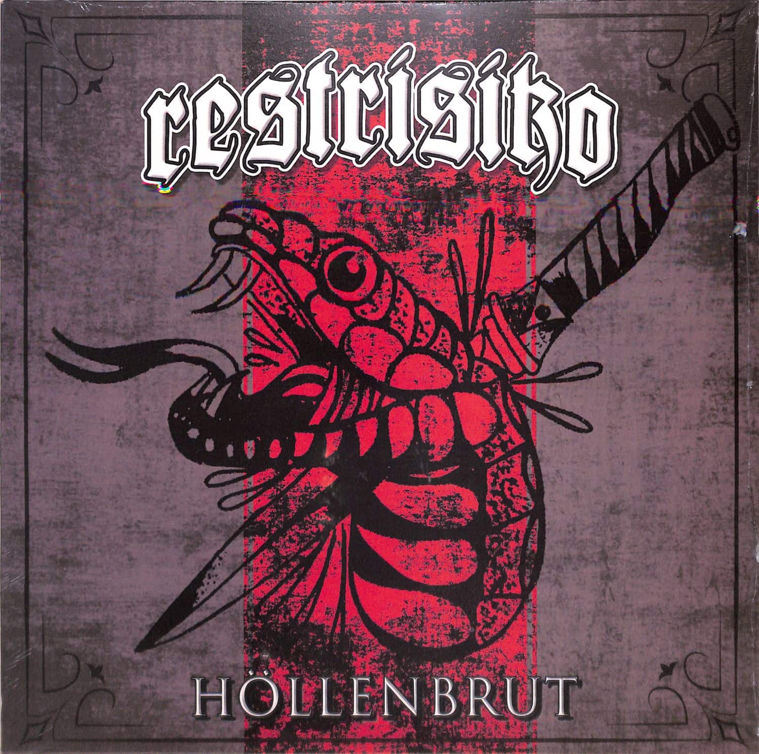 Restrisiko - HOELLENBRUT 