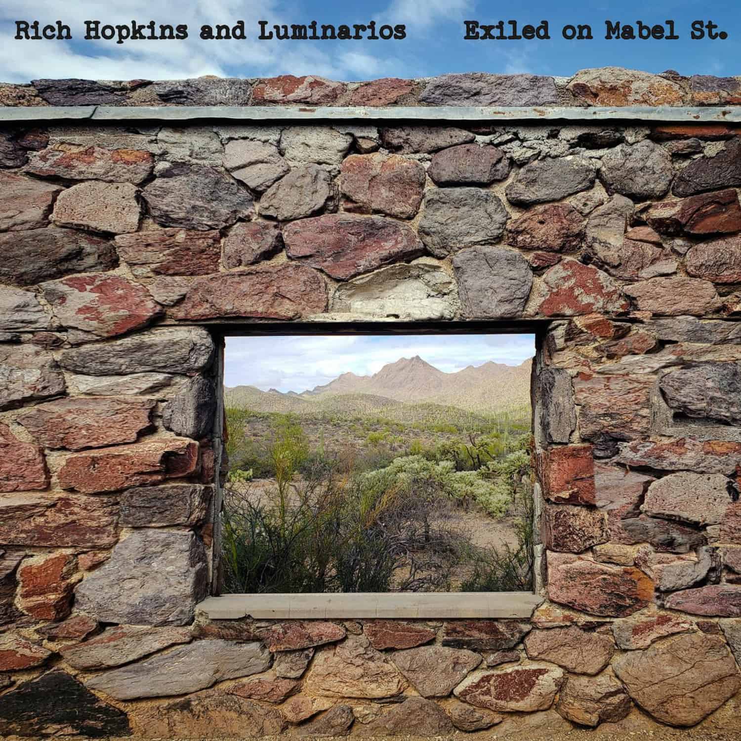 Rich Hopkins & Luminarios - EXILED ON MABEL ST. 