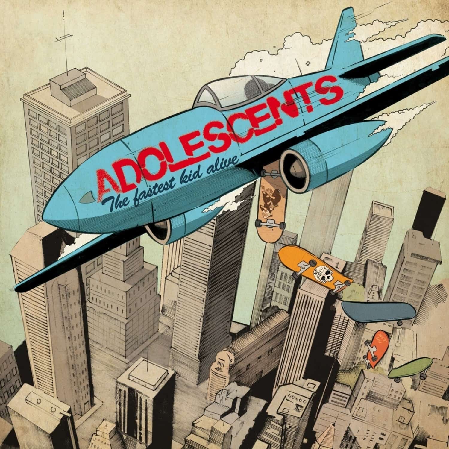 Adolescents - THE FASTEST KID ALIVE 