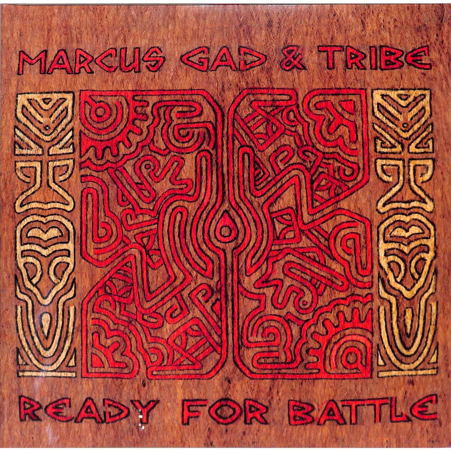 Marcus Gad & Tribe - READY FOR BATTLE 
