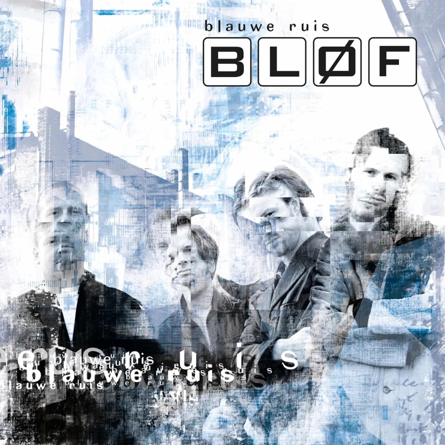 Blof - BLAUWE RUIS 