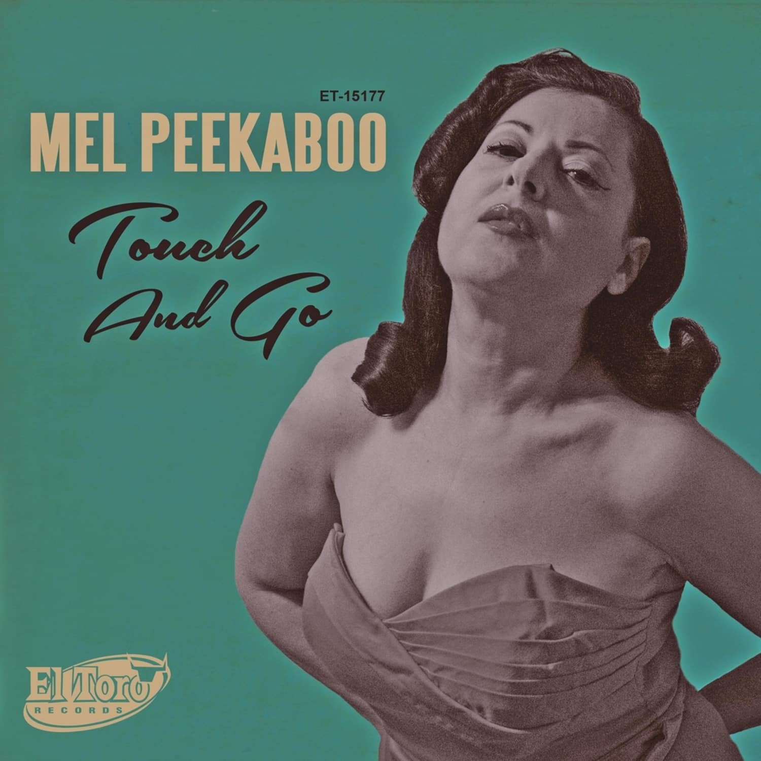  Mel Peekaboo - TOUCH AND GO / JUST A LITTLE BIT 
