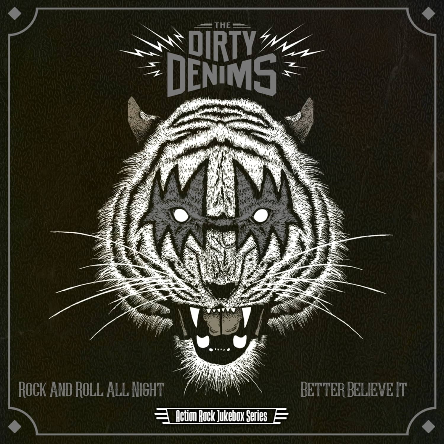 Dirty Denims - 7-ROCK AND ROLL ALL NIGHT / BETTER BELIEVE IT 