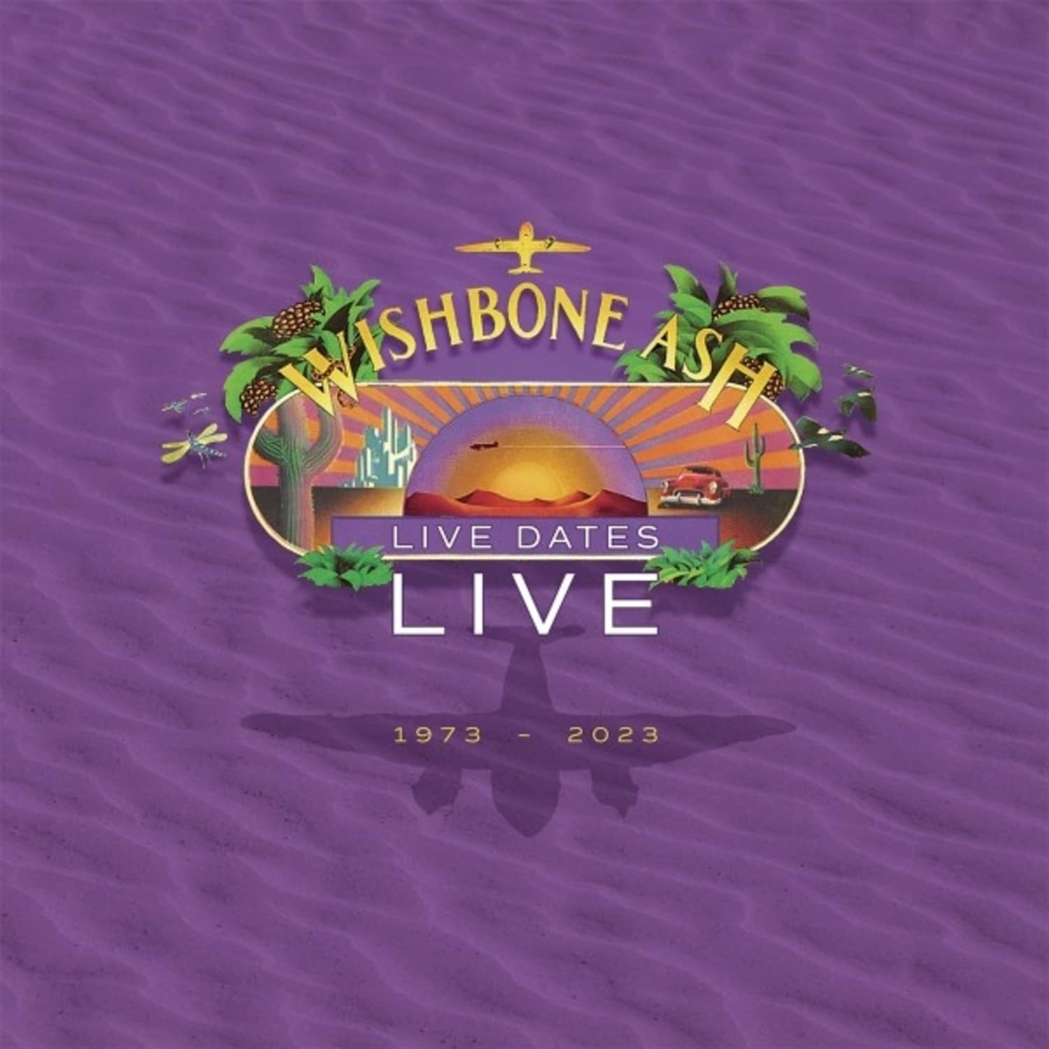 Wishbone Ash - LIVE DATES LIVE 