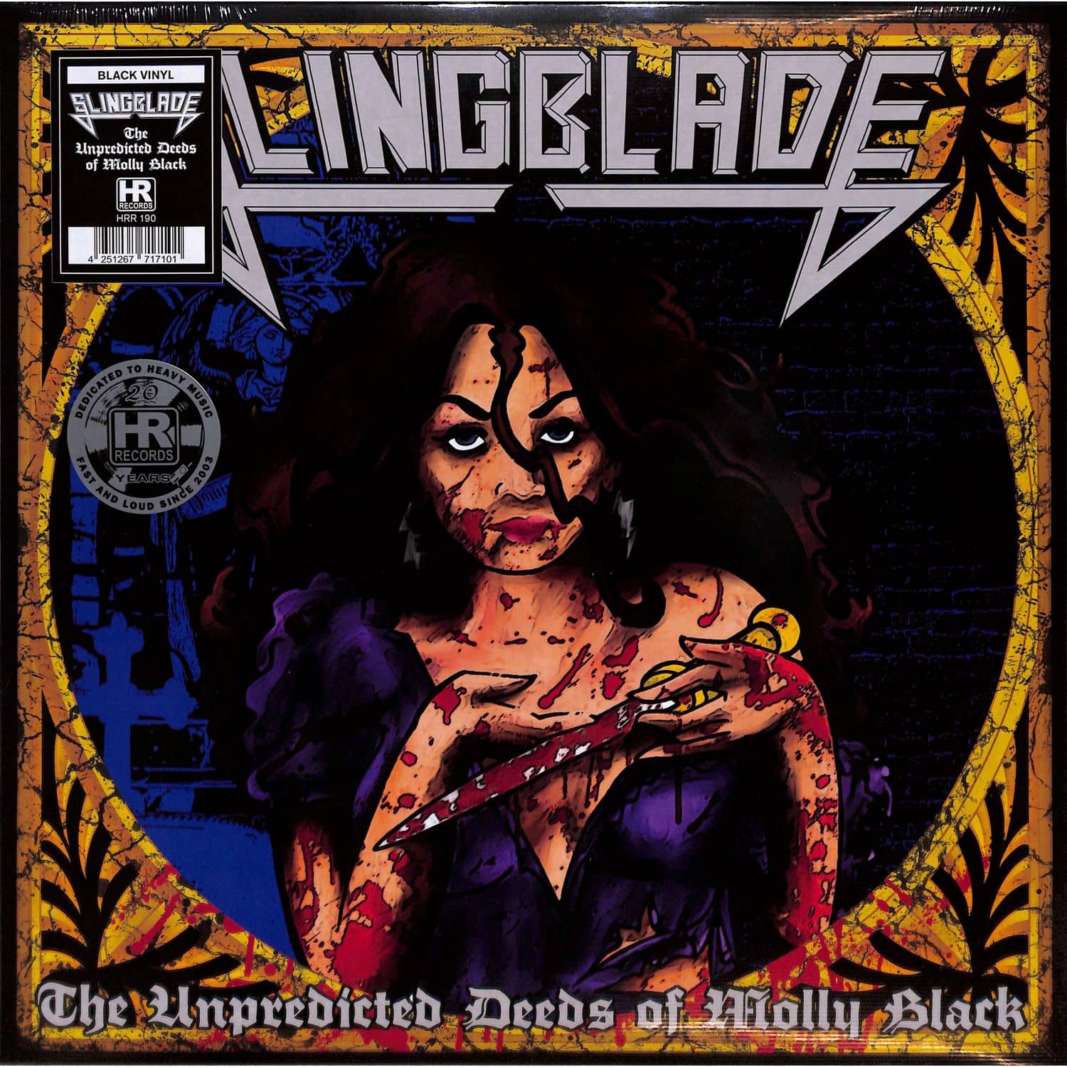 Slingblade - THE UNPREDICTED DEEDS OF MOLLY BLACK 