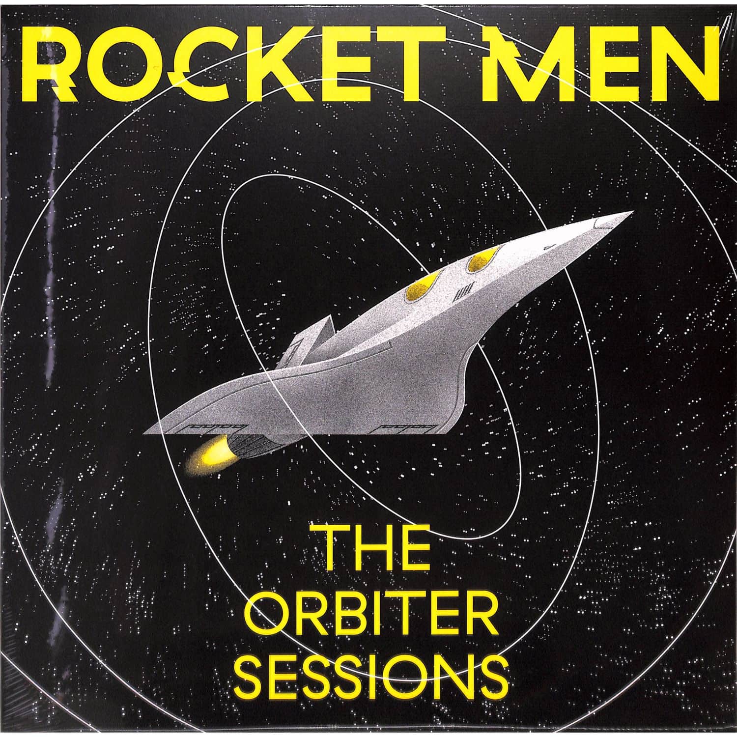 Rocket Men - THE ORBITER SESSIONS 