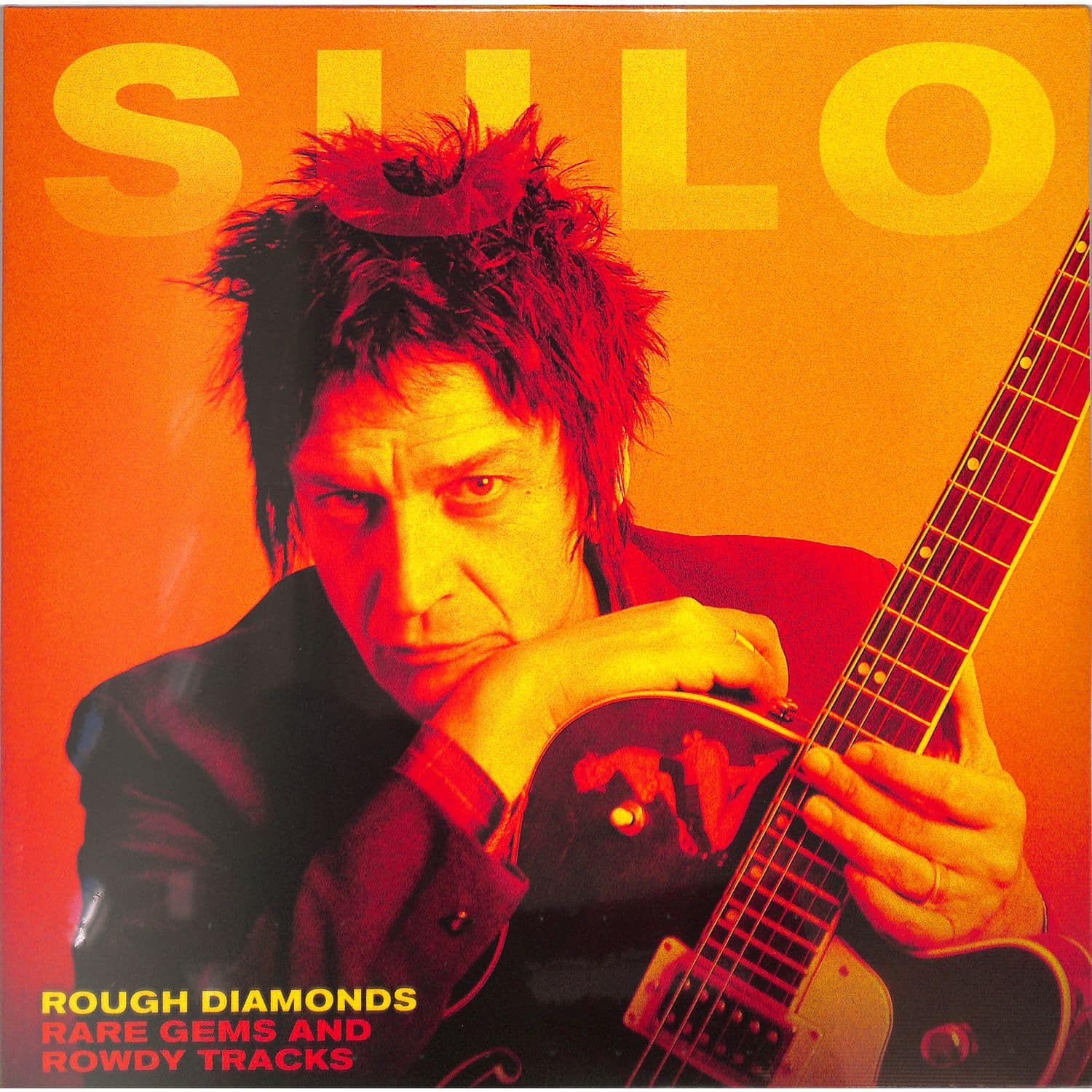 Sulo - ROUGH DIAMOND + RARE GEMS AND ROWDY TRACKS 