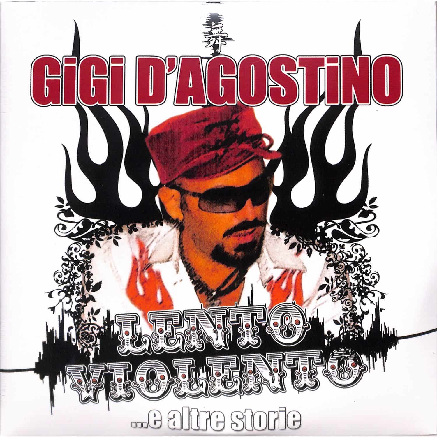 Gigi D Agostino - LENTO VIOLENTO...E ALTRE STORIE 