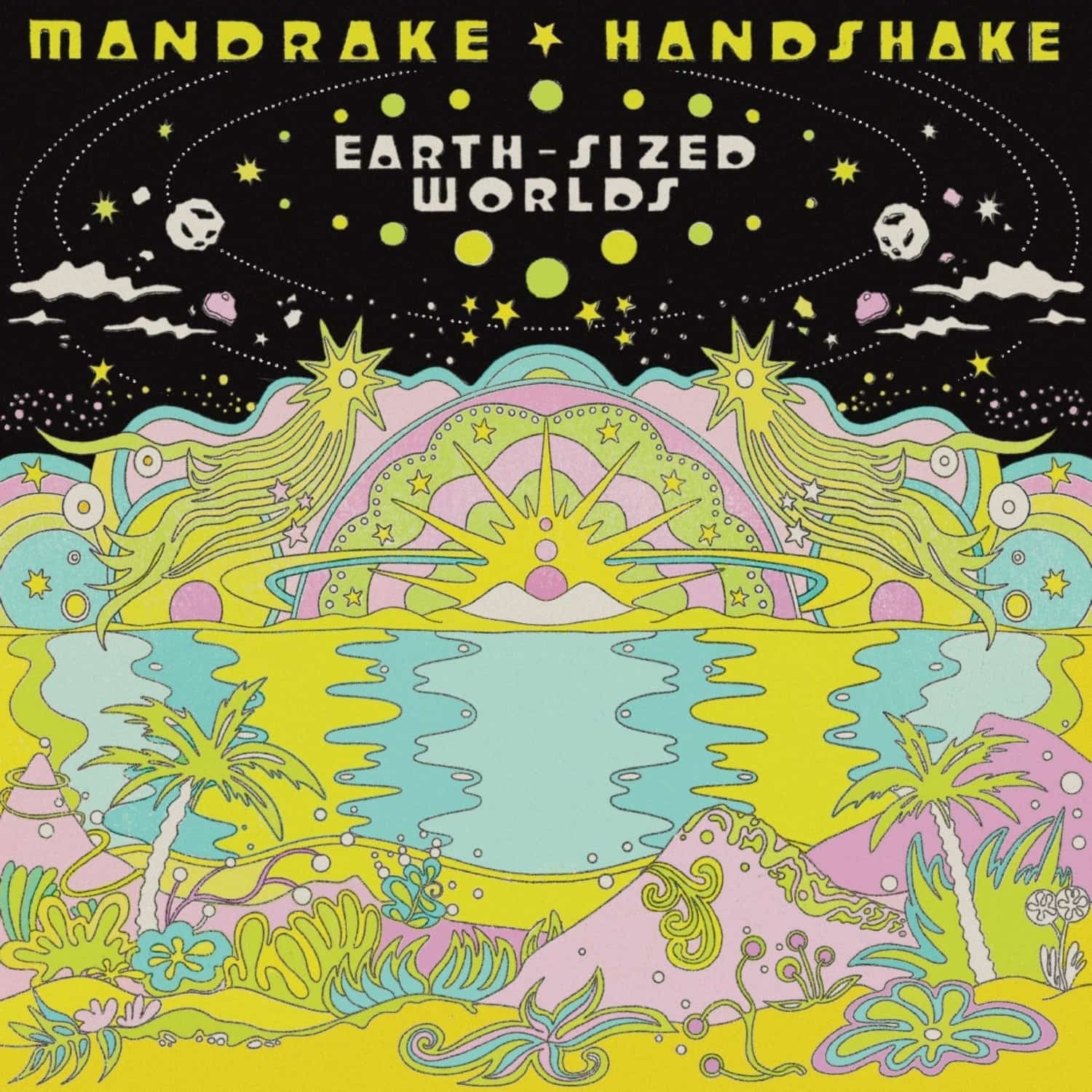 Mandrake Handshake - EARTH-SIZED WORLDS 