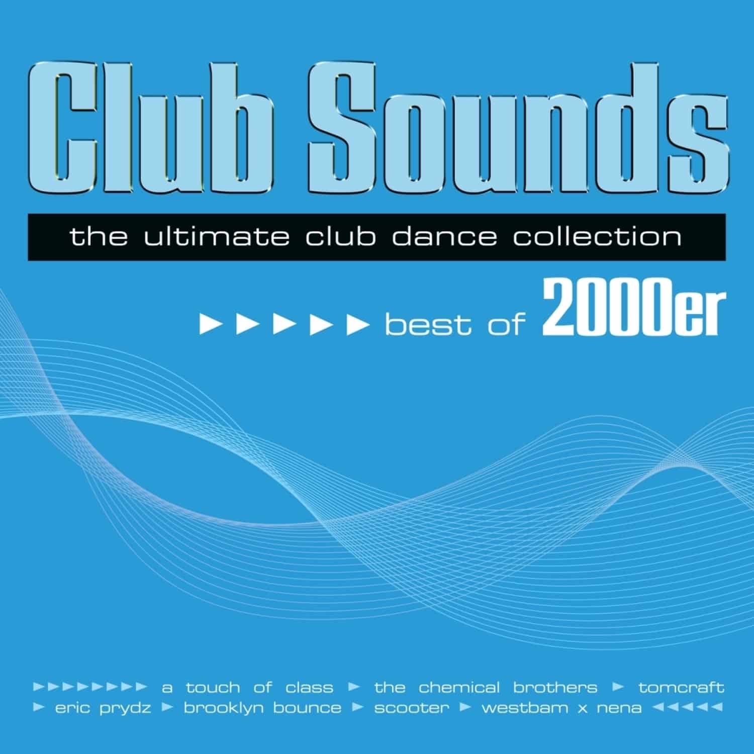 Various - CLUB SOUNDS BEST OF 2000ER 