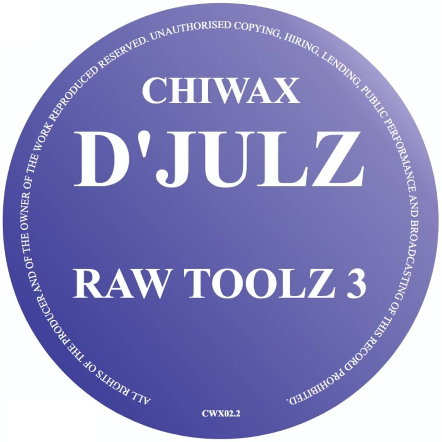 D Julz - RAW TOOLZ 3