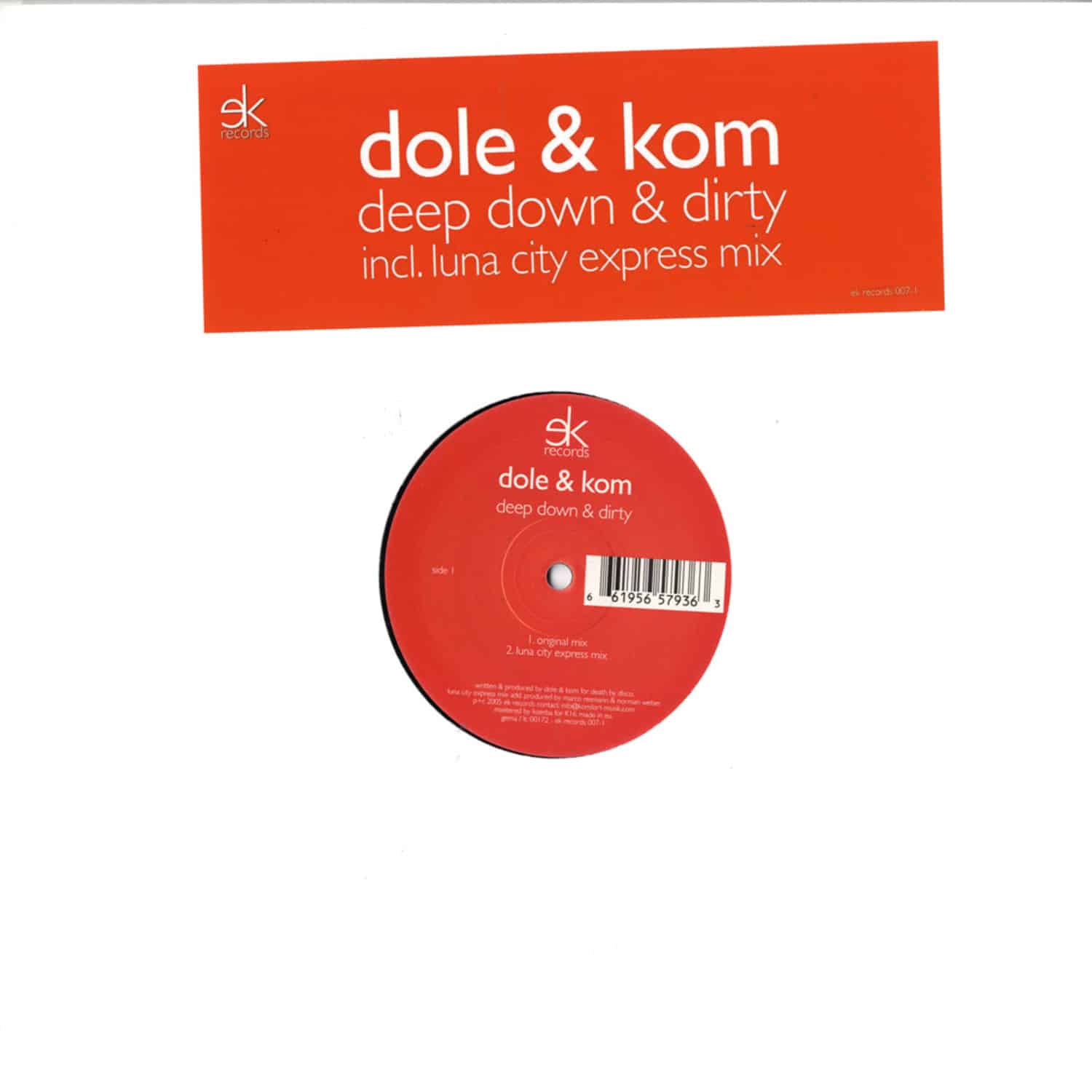 Dole & Kom - DEEP DOWN & DIRTY / LUNA CITY EXPRESS MIX