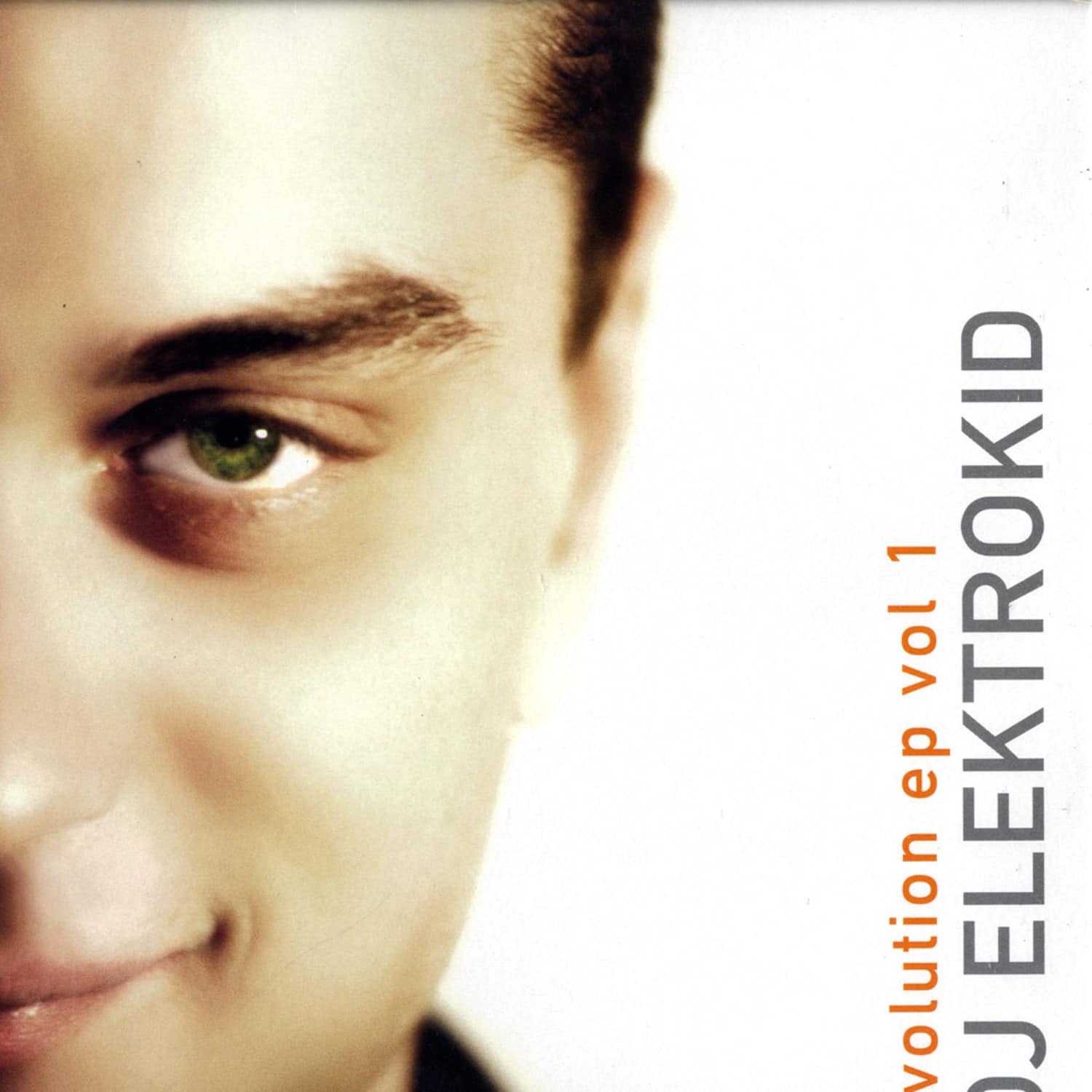 DJ Elektrokid - EVOLUTION EP VOL.1