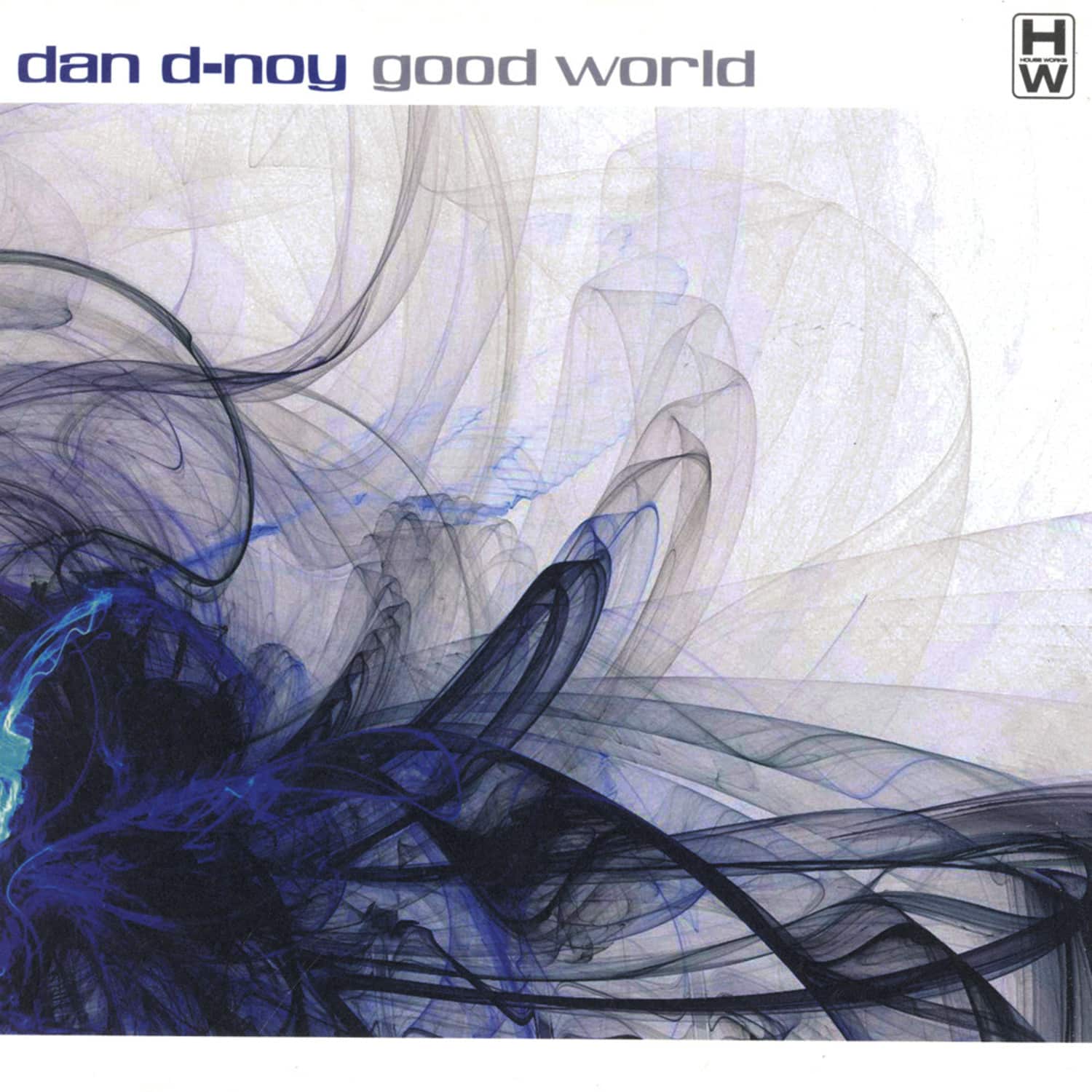 Dan D-Noy - GOOD WORLD