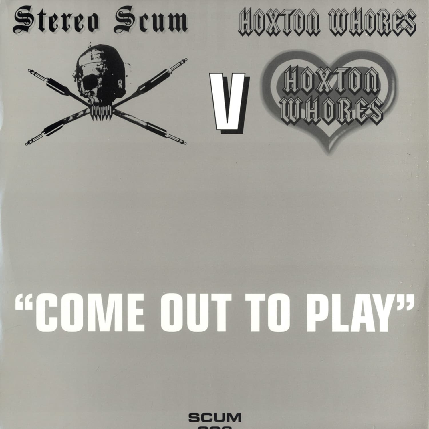 Stereo Scum vs Hoxton Hores - COME OUT TO PLAY