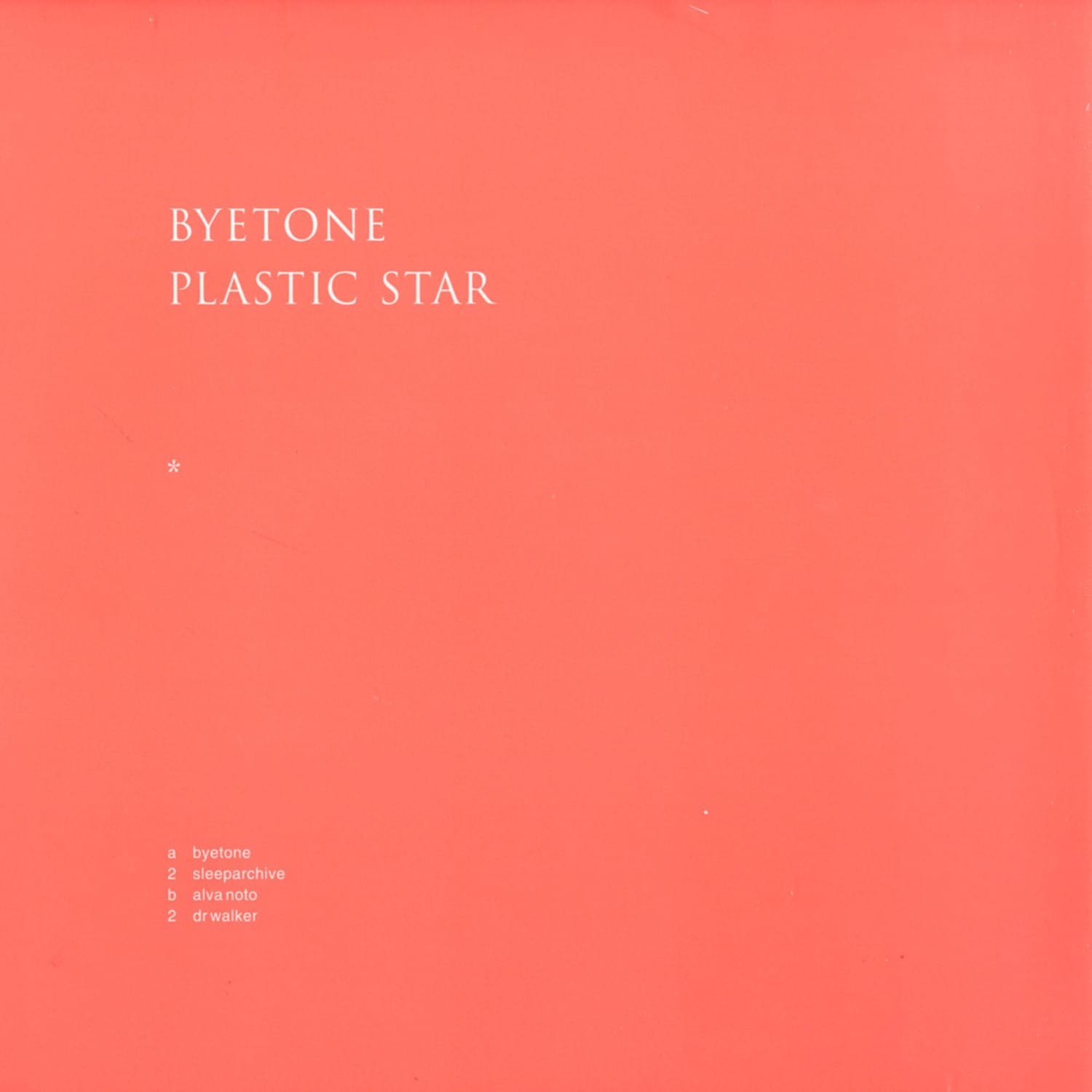 Byteone - PLASTIC STAR / SLEEPARCHIVE REMIX
