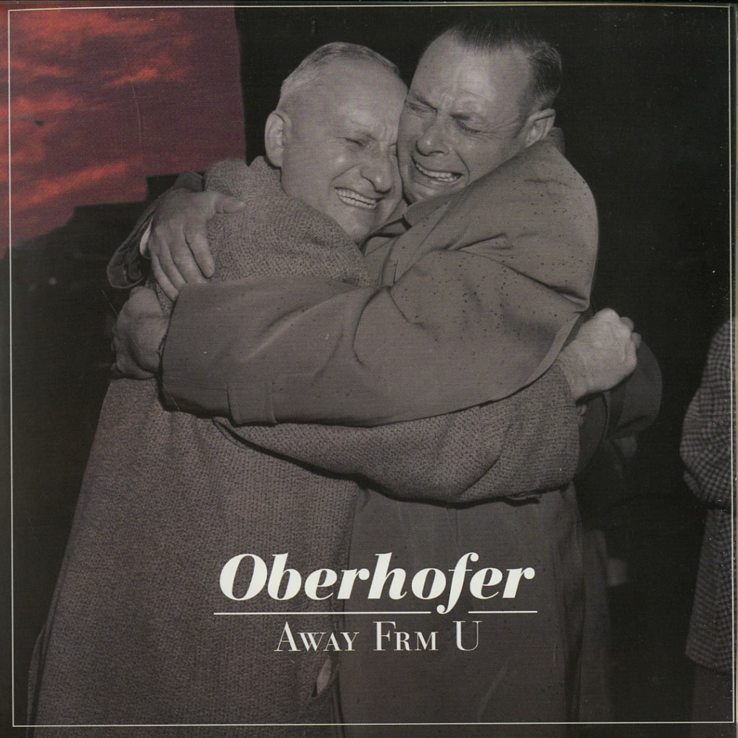 Oberhofer - AWAY FRM U / TOUR DREAMZ 