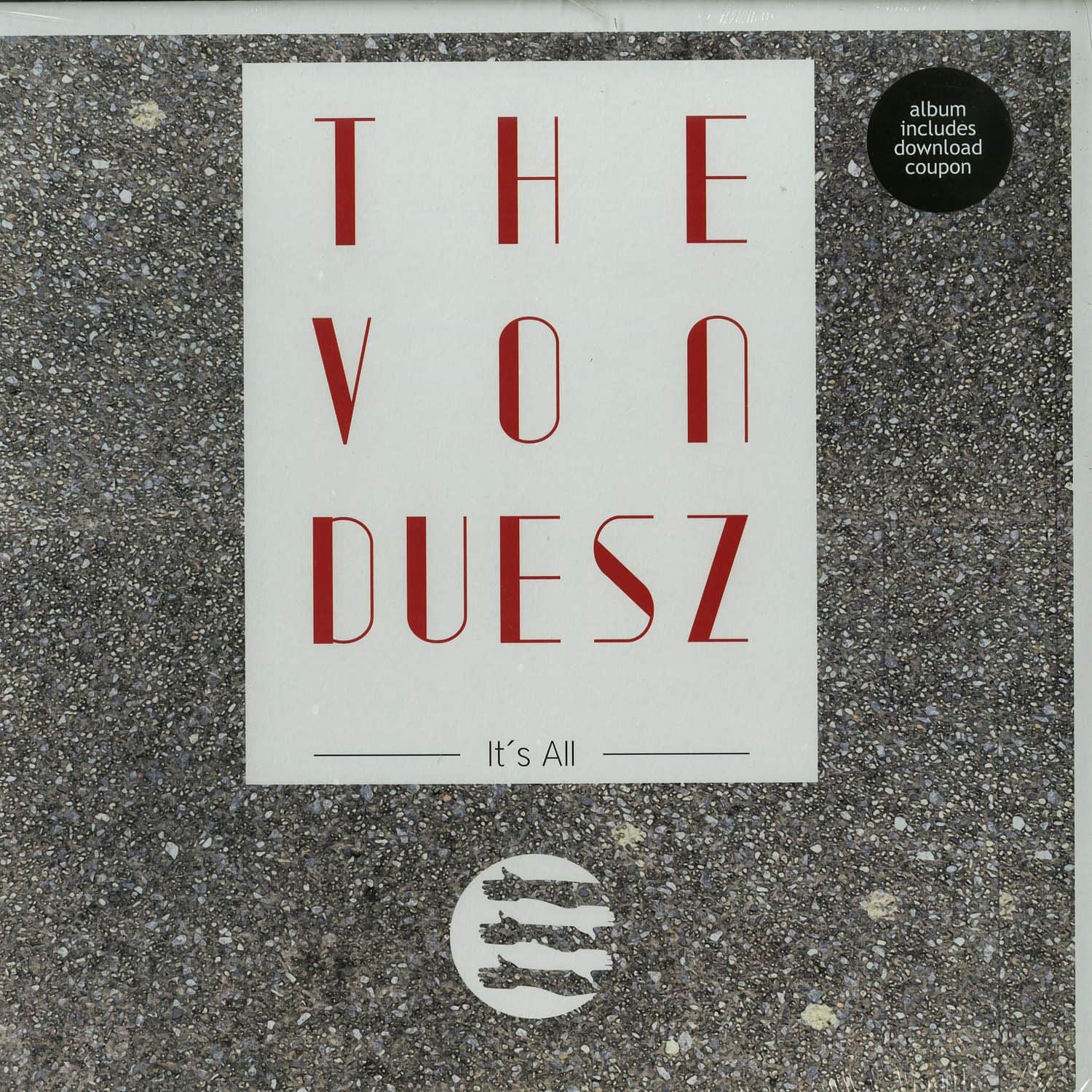 The Von Duesz - ITS ALL - REMIXES