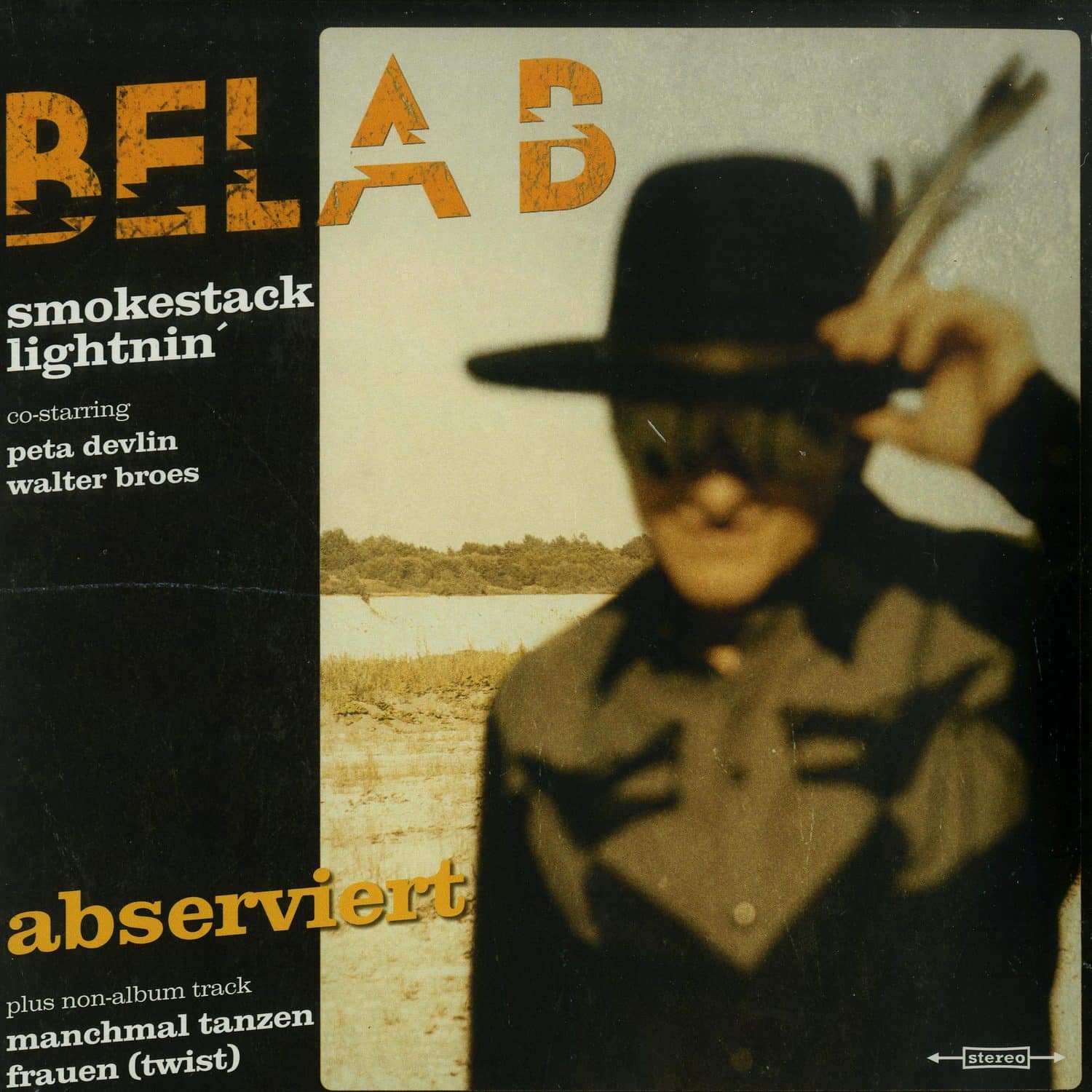 Bela B & Smokestack Lightnin - ABSERVIERT 