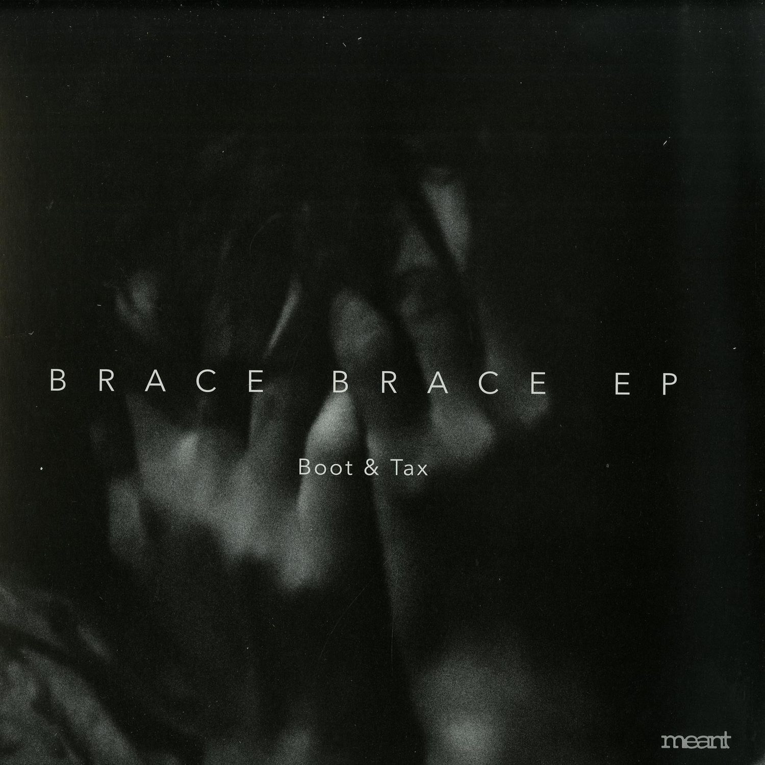 Boot & Tax - BRACE BRACE EP
