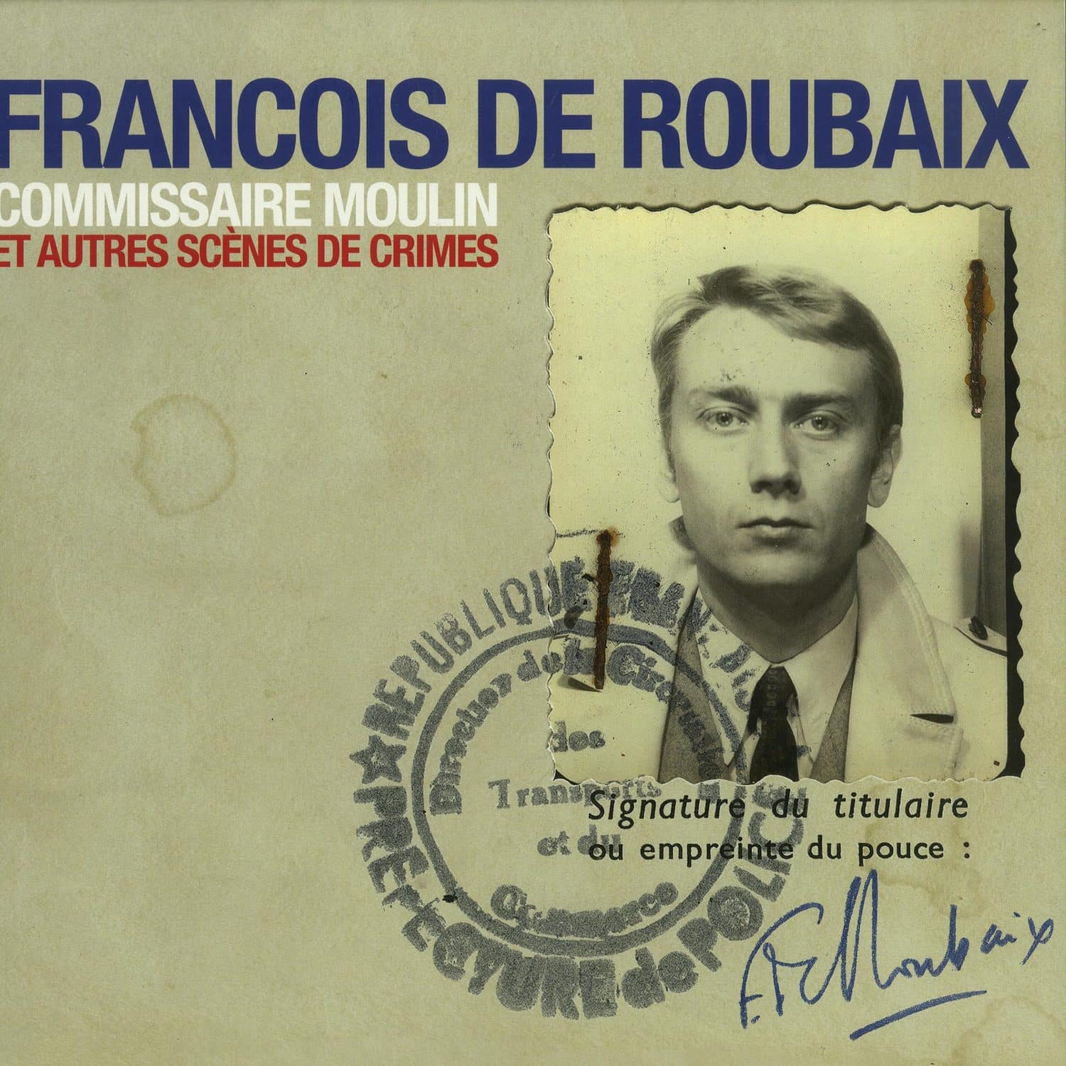 Francois De Roubaix - COMMISSAIRE MOULIN ET AUTRES SCENE DE CRIMES 