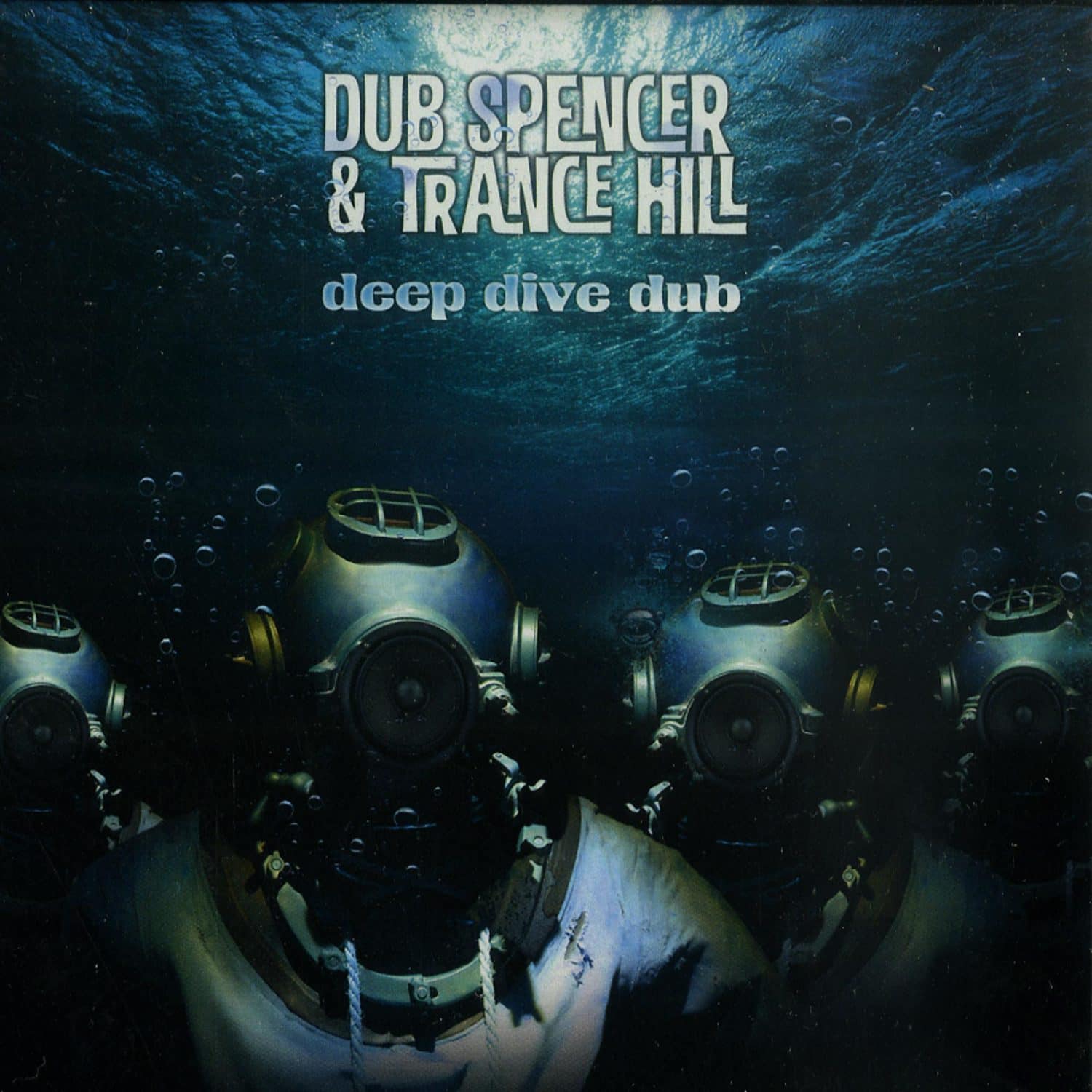 Dub Spencer & Trance Hill - DEEP DIVE DUB 