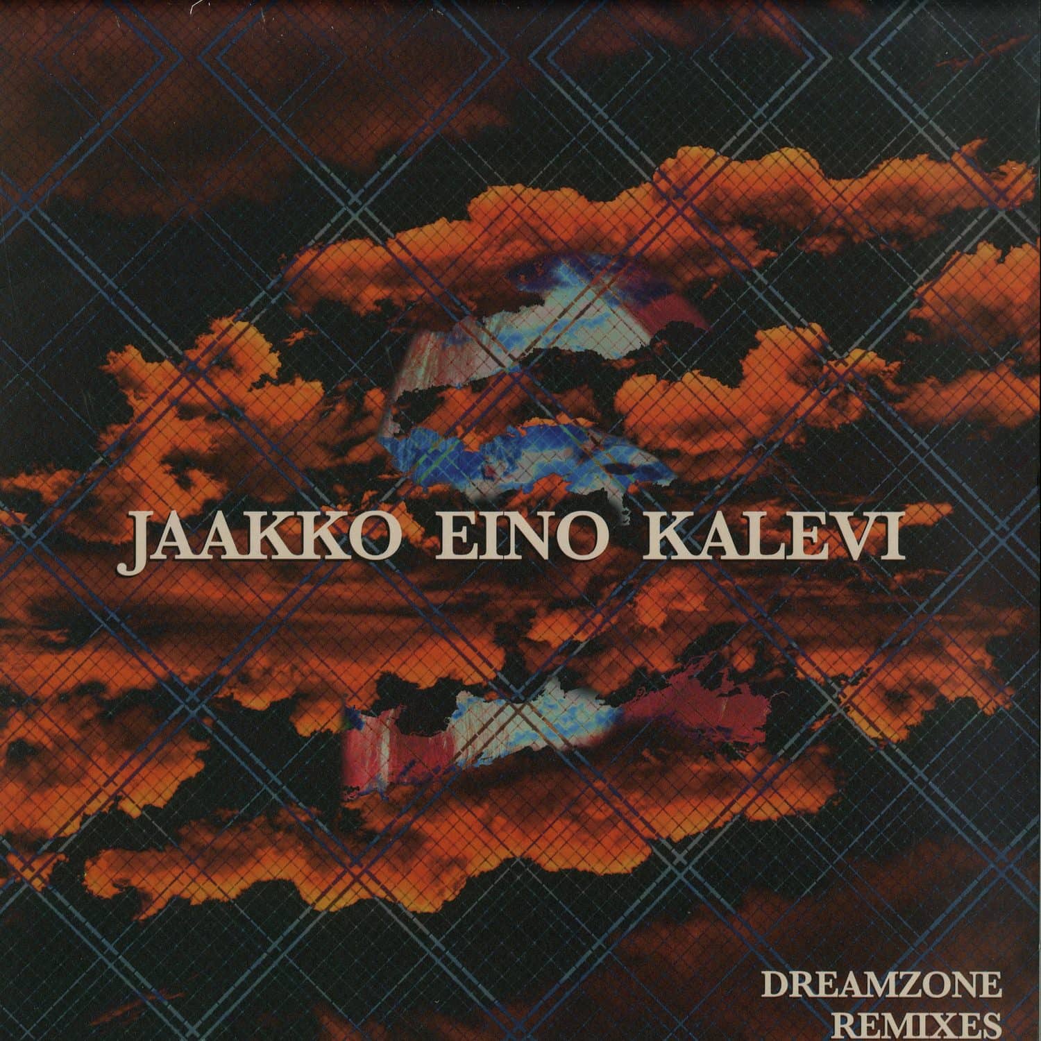 Jaakko Eino Kalevi - DREAMZONE REMIXES