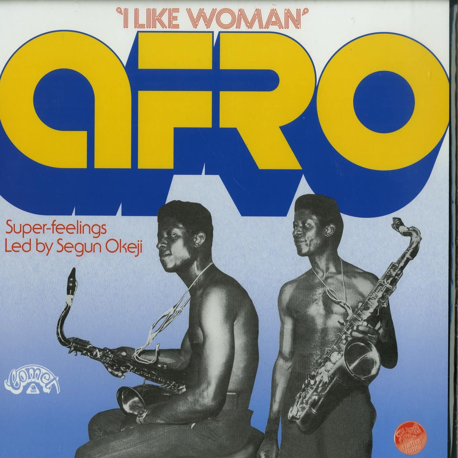 Afro Super Feelings led by Segun Okeji - I LIKE WOMAN 