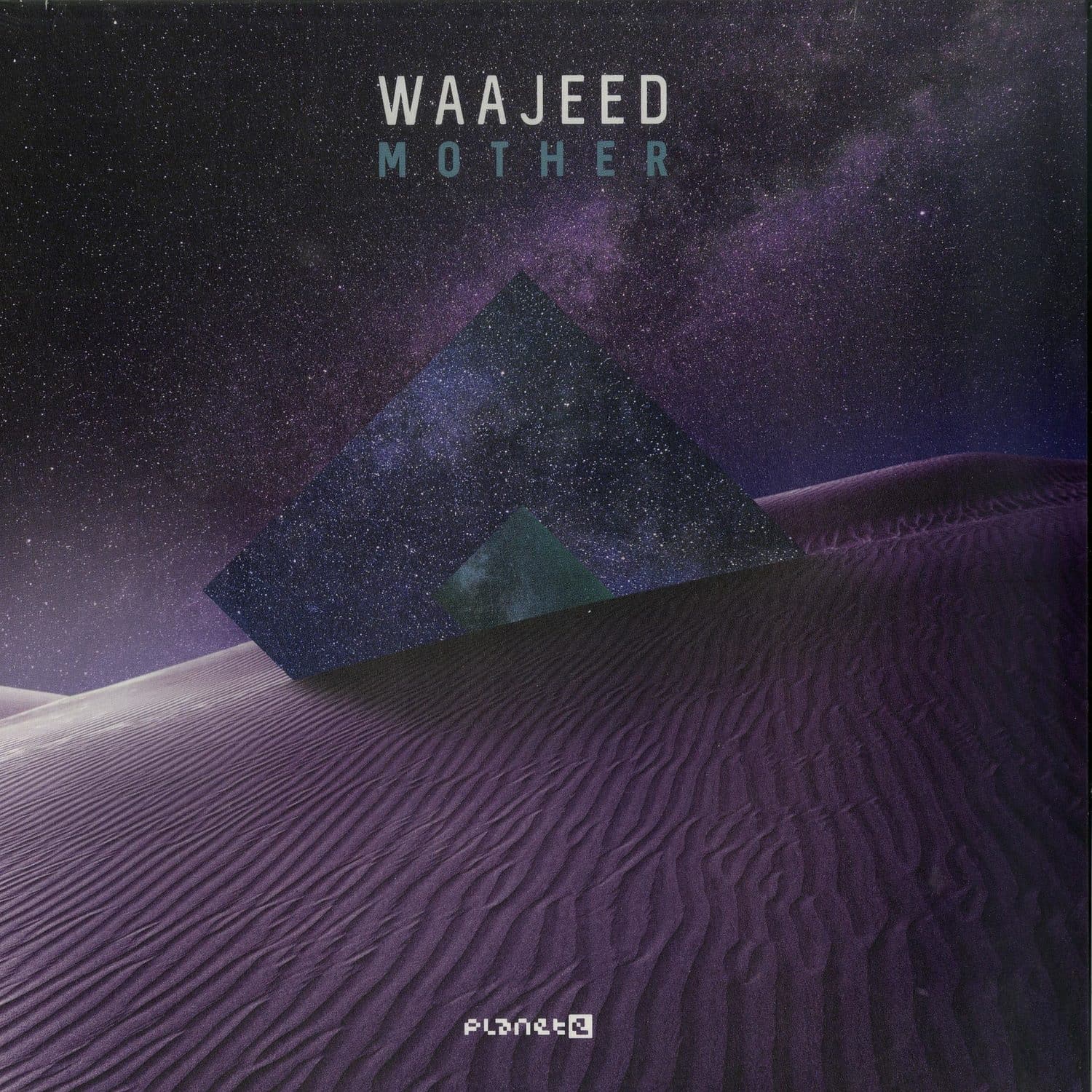 Waajeed - MOTHER EP