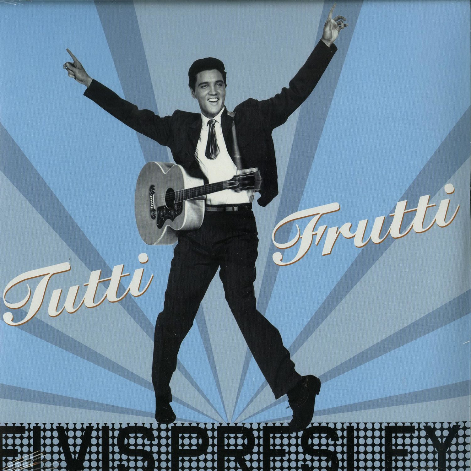 Elvis Presley - TUTTI FRUTTI 