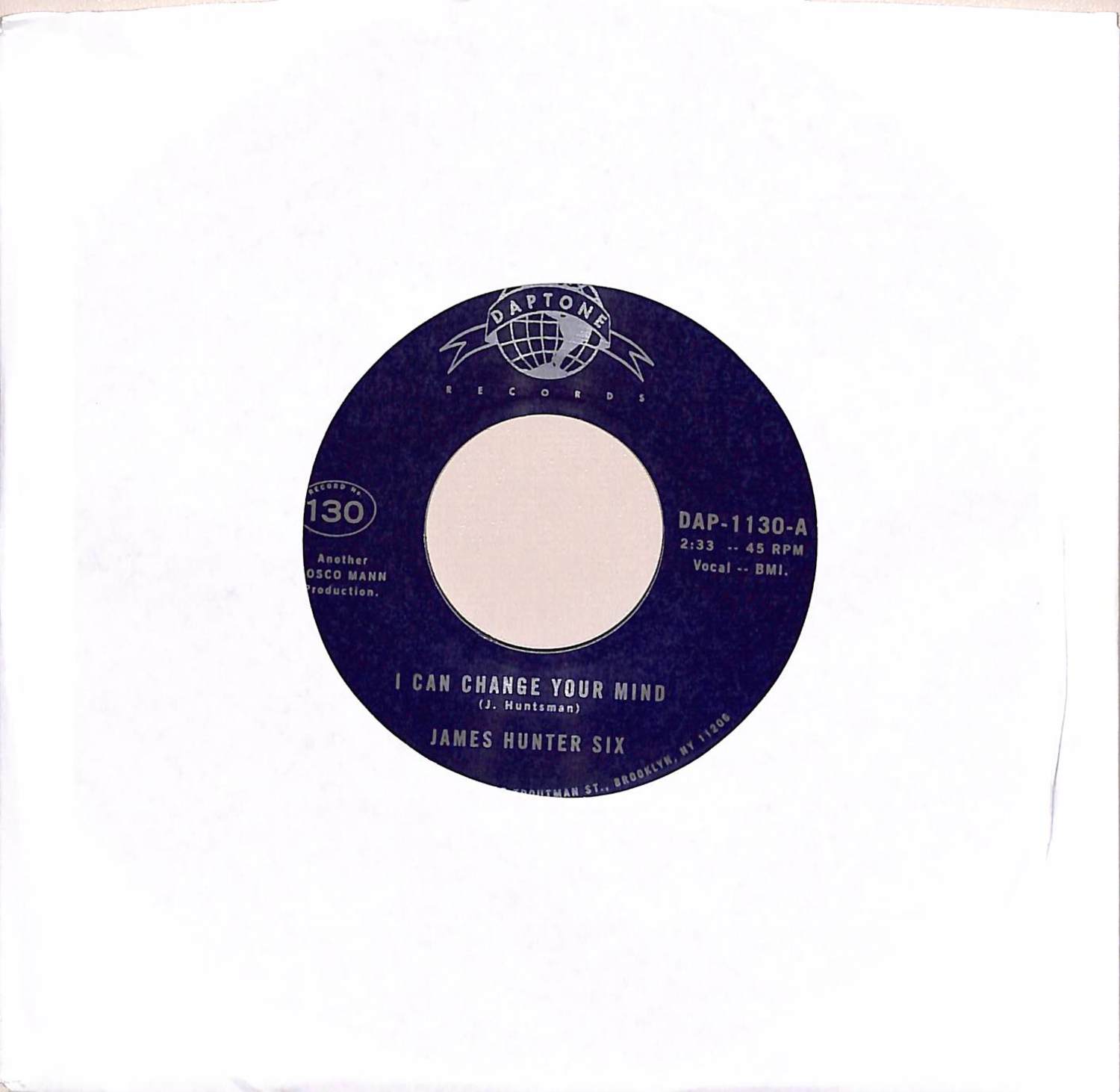 The James Hunter Six - i can change your mind / whos fooling who (7 inch)