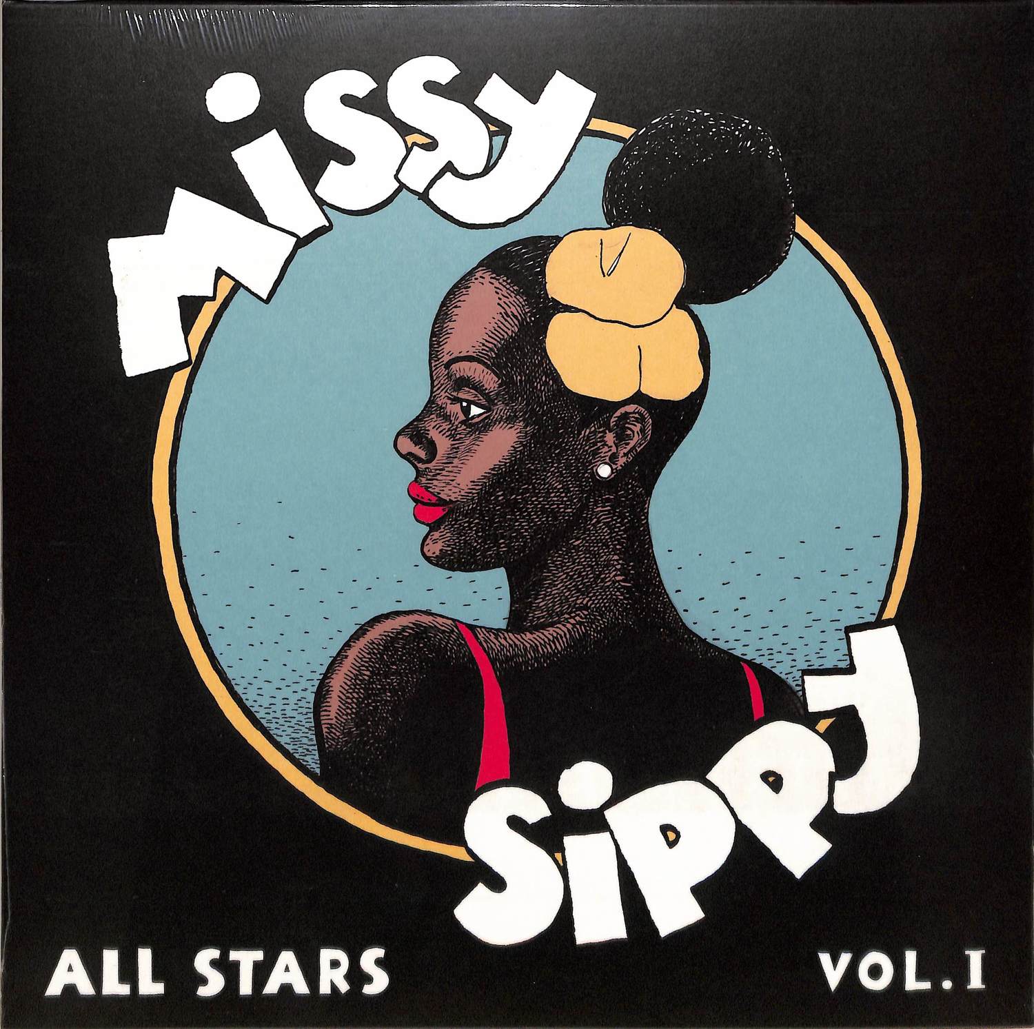 Missy Sippy All Stars - MISSY SIPPY ALL STARS VOL. 1 