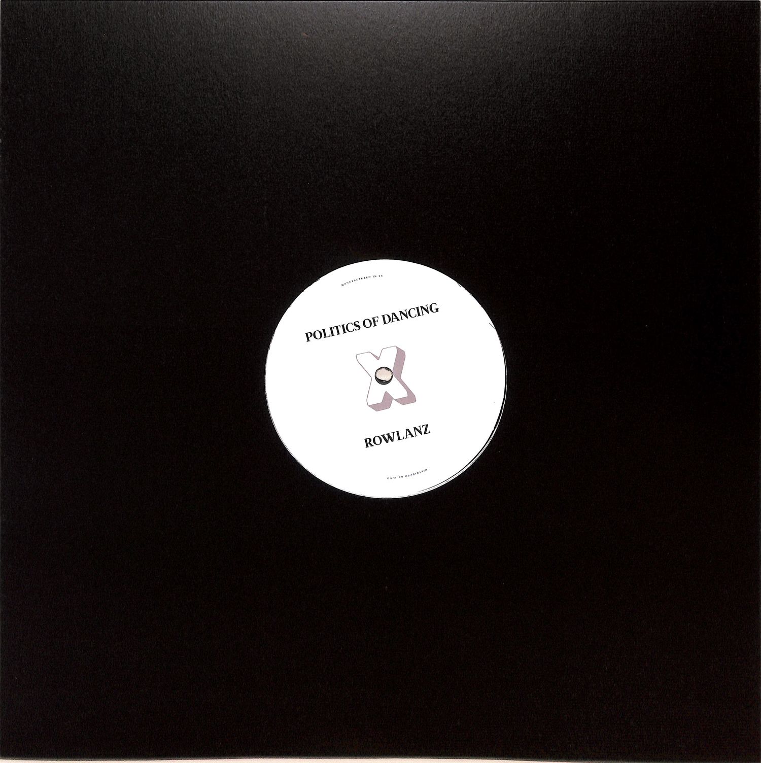 Politics Of Dancing / Okain / Rowlanz - POLITICS OF DANCING X OKAIN & ROWLANZ 