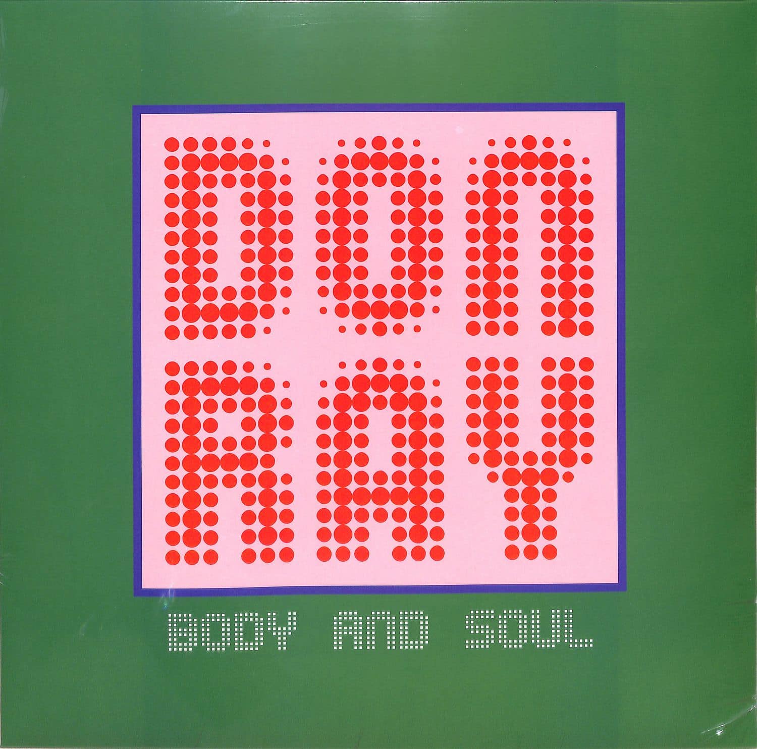 Don Ray - BODY AND SOUL