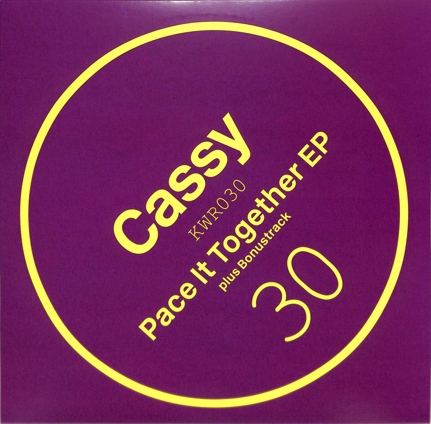 Cassy - PACE IT TOGETHER EP 