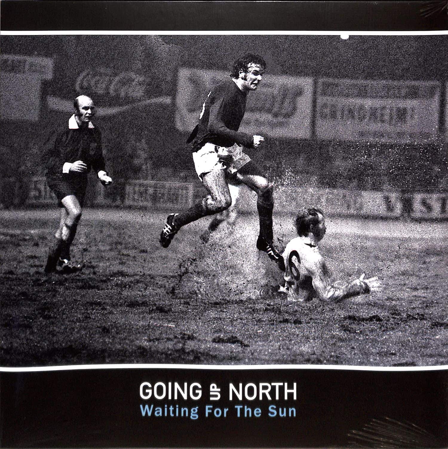 Going Up North - WAITING FOR THE SUN 